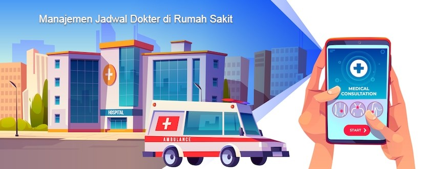 manajemen jadwal dokter di rumah sakit