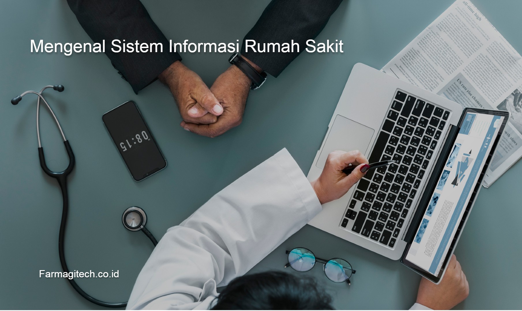 Mengenal Tentang Sistem Informasi Rumah Sakit Farmagitechs Blog 3234